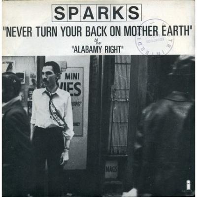 Never Turn Your Back On Mother Earth