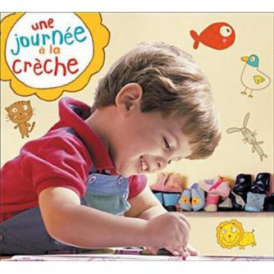 Une Journée à La Crèche