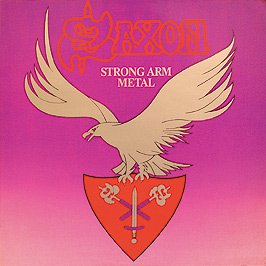 Saxon / Strong Arm Metal