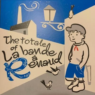 The Totale Of La Bande à Renaud (coffret)