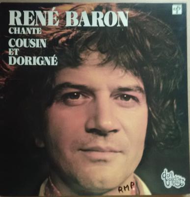 René Baron Chante Cousin Et Dorigné