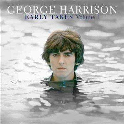 Early Takes Volume 1 Early Takes Volume 1