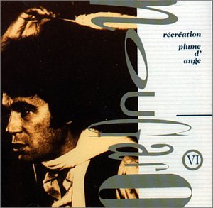 Vol.6 - Récréation-plume D'ange
