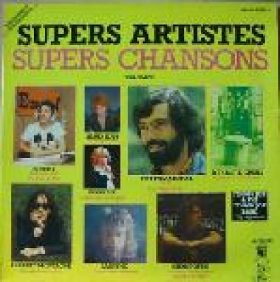 Supers Artistes Supers Chansons Volume 1
