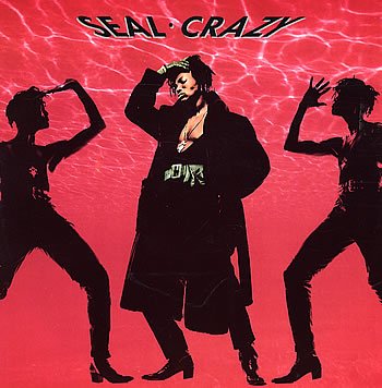 Seal / Crazy