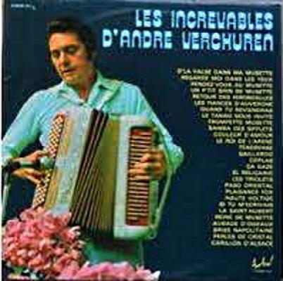 Les Increvables D'andré Verchuren