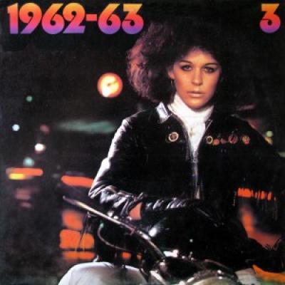 Popular Music's Golden Hit Parade 3 1962 And 1963