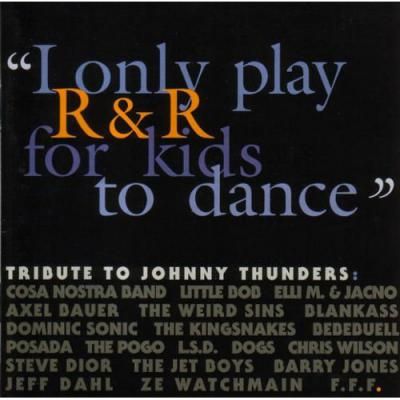 I Only Play R&r For Kids To Dance