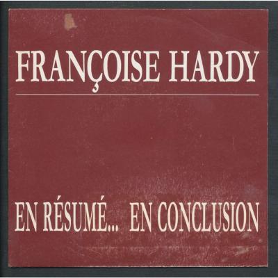 En Résumé ... En Conclusion
