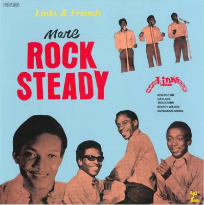 Links & Friends More Rock Steady