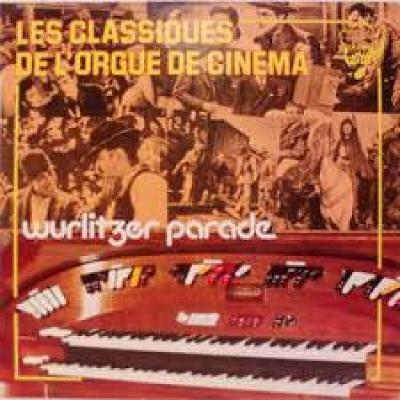 Les Classiques De L'orgue De Cinema