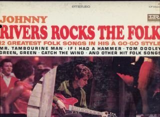 Johnny Rivers Rocks The Folk