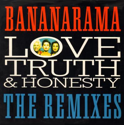 Love, Truth & Honesty (the Remixes)