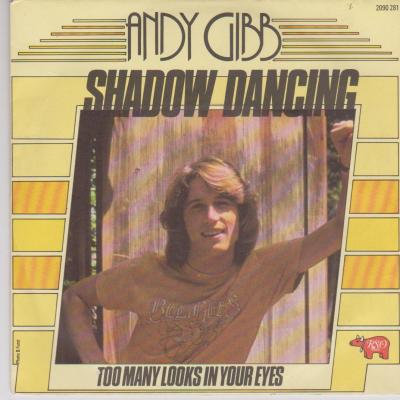 Shadow Dancing / Too Many Looks In Your Eyes