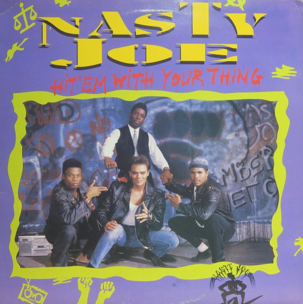 Nasty Joe – Hit'em With Your Thing