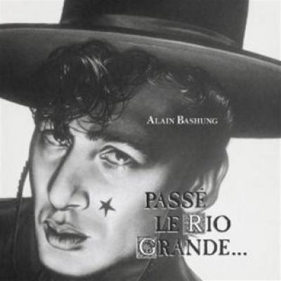 Passé Le Rio Grande