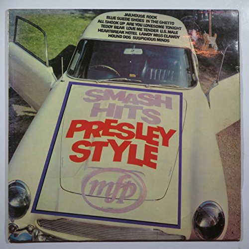 Smash Hits Presley Style