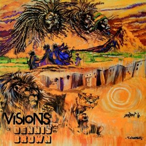 Vision Of Dennis Brown