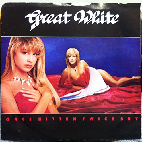 Great White Once Bitten Twice Shy 45 Rpm Single