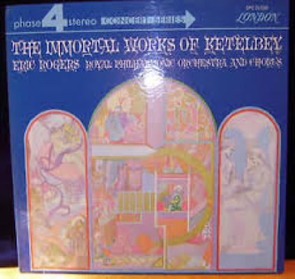 The Immortal Works Of Ketelbey