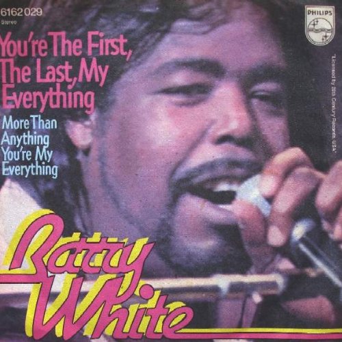 Barry White - You're The First, The Last, My Everything - Philips - 6162 029