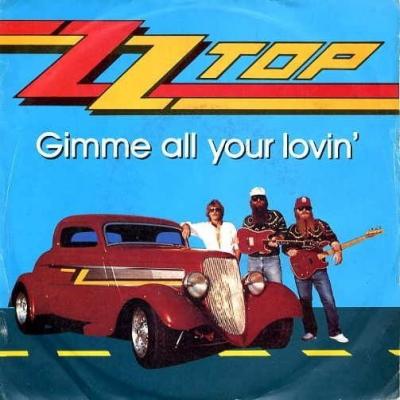 Gimme All Your Lovin