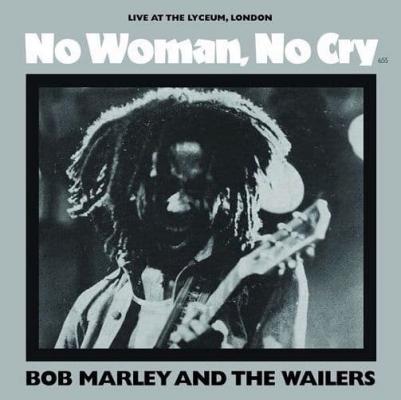 No Woman, No Cry