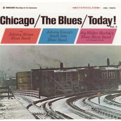 Chicago/the Blues/today! Vol.3
