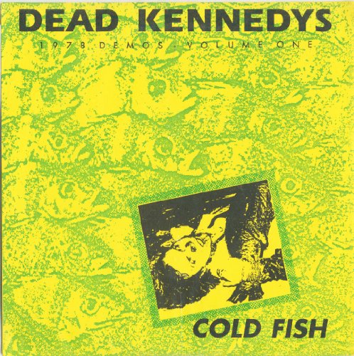 Cold Fish 1978 Demos Vol 1