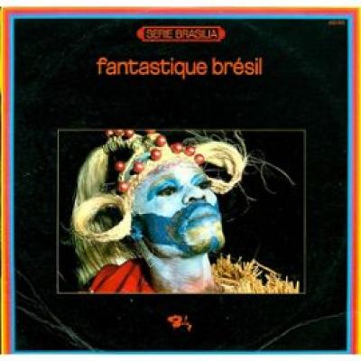 Fantastique Bresil