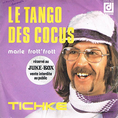 Le Tango Des Cocus - Marie Frott' Frott