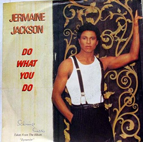 Jermaine Jackson With Michael Jackson Do What You Do / Tell Me I'm Not Dreamin' 45 Rpm Single