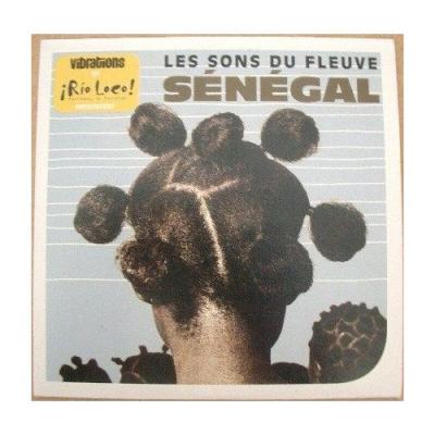 Les Sons Du Fleuve Sénégal