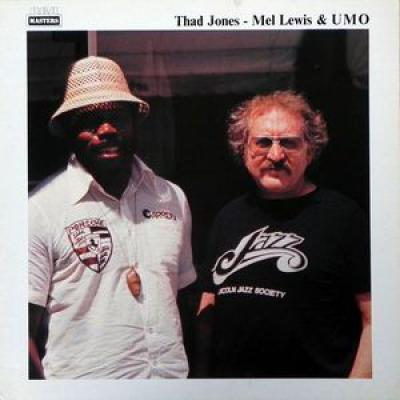 Thad Jones, Mel Lewis & Umo
