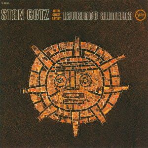 Stan Getz With Guest Artist Laurindo Almeida