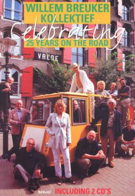 Willem Breuker Kollectief - Celebrating 25 Years On The Road (+ 2 Cd)
