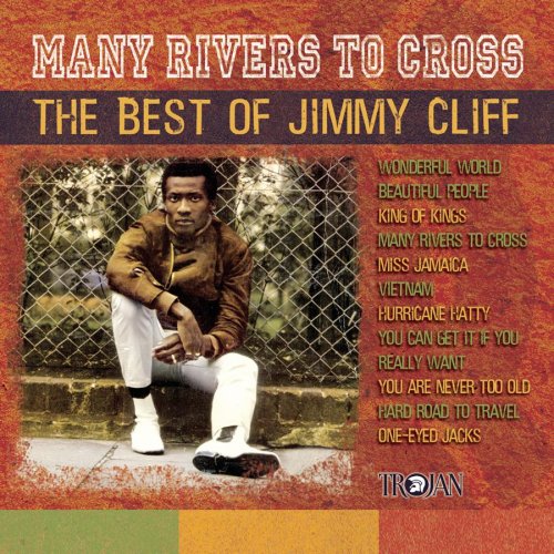 Many Rivers To Cross: Best Of