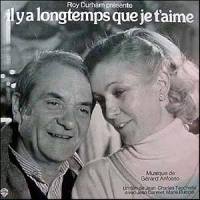Il Y A Longtemps Que Je T'aime