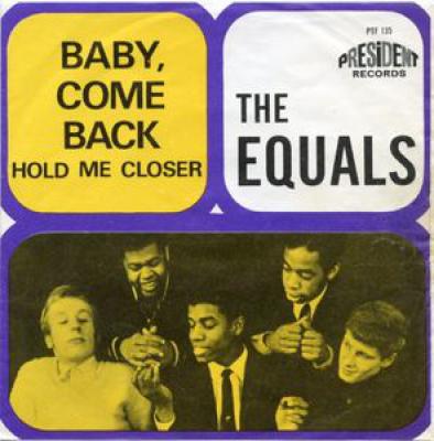 The Equals 45 Rpm Baby, Come Back / Hold Me Closer
