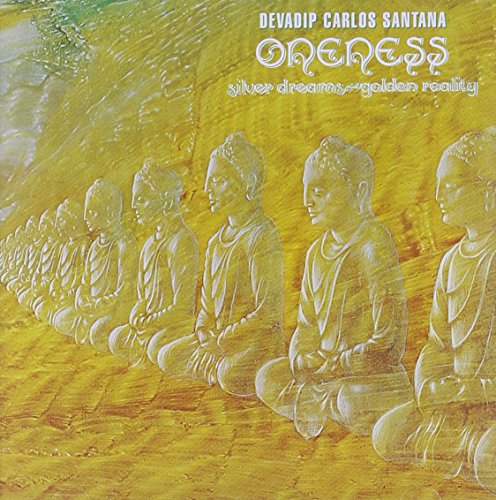 Oneness - Silver Dreams Golden Reality
