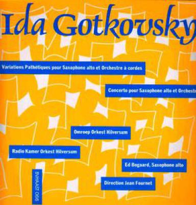 Variations Pathétiques Pour Saxophone Alto Et Orchestre à Cordes / Concerto Pour Saxophone Alto Et Orchestre