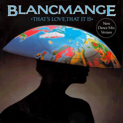 That's Love, That It Is (new Dance Mix Version)