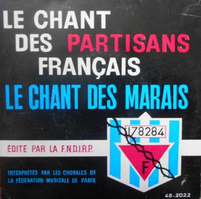 Le Chant Des Partisans Français - Le Chant Des Marais