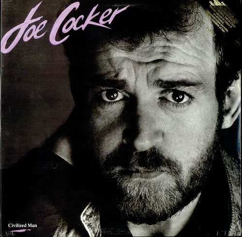 Civilized Man - Joe Cocker