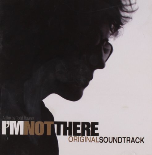 I'm Not There