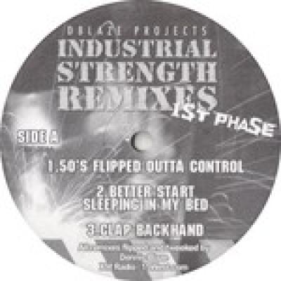Industrial Strength Remixes - 1st Phase