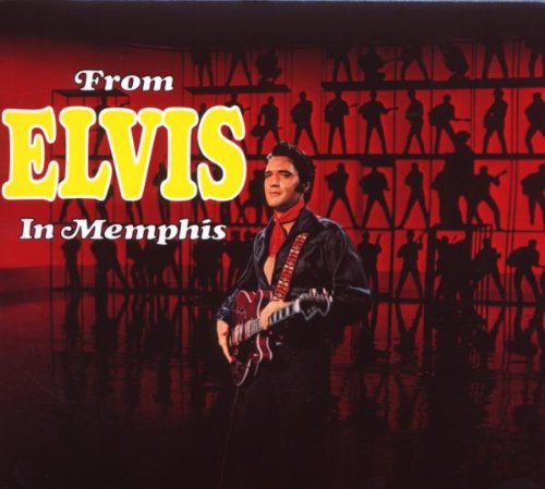 From Elvis In Memphis: Legacy Edition