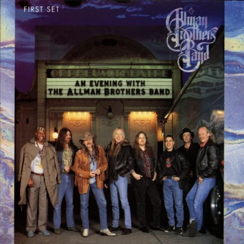 An Evening With The Allman Brothers Band: First Set By Allman Brothers Band