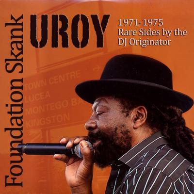 Foundation Skank 1971-1975 Rare Sides By The Dj Originator