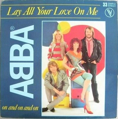 Lay All Your Love On Me , On And On And On German 12